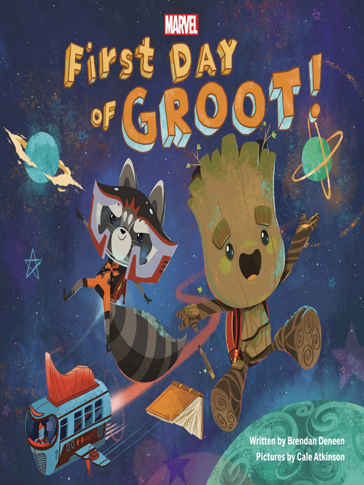 Title details for First Day of Groot! by Brendan Deneen - Available